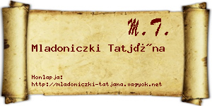 Mladoniczki Tatjána névjegykártya